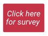 Click here for survey